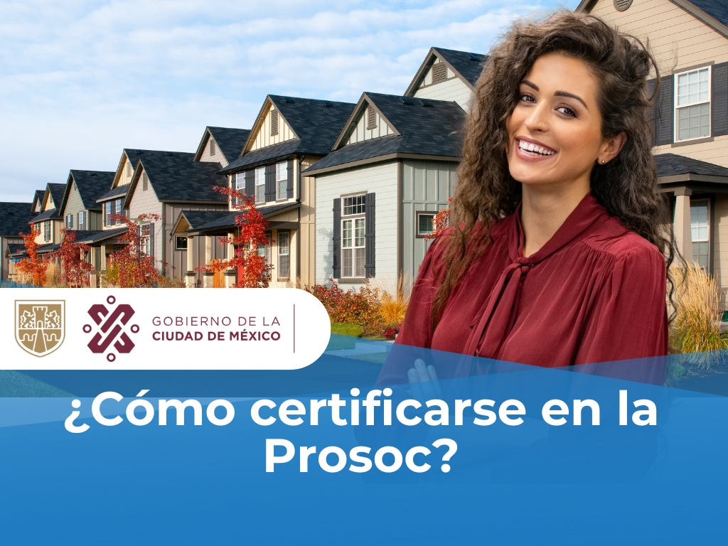 ¿Cómo certificarse en la Prosoc?